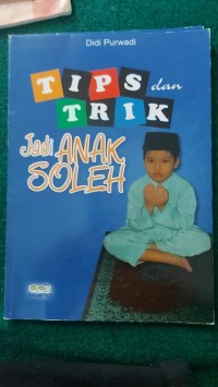 Image of Tips dan Trik Jadi Anak Soleh