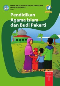Image of Agama ismlam dan budi pekerti Buku Siswa Kelas 1