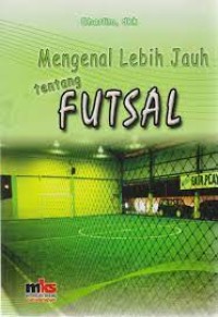 Image of Mengenal Lebih Jauh tentang Futsal